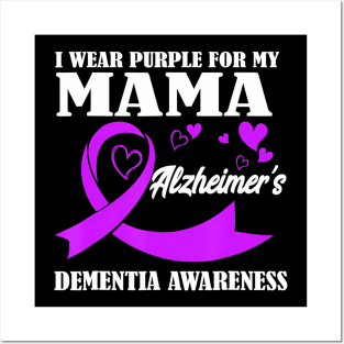 I Wear Purple For My Mom Alzheimer's Dementia Awareness Posters and Art